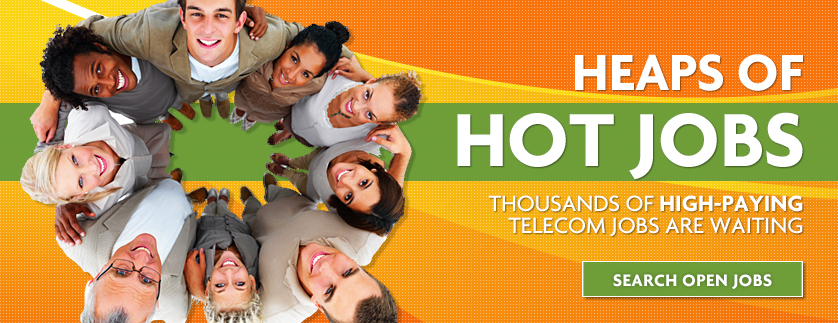 Heaps of Hot Telecom Jobs